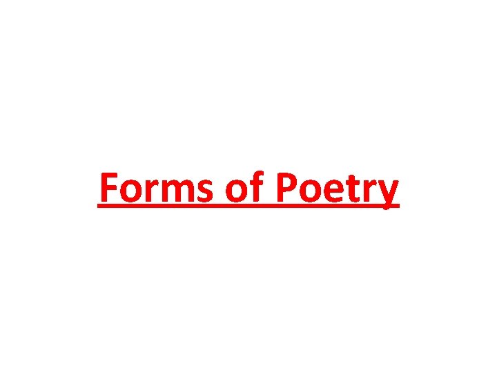 Forms of Poetry 