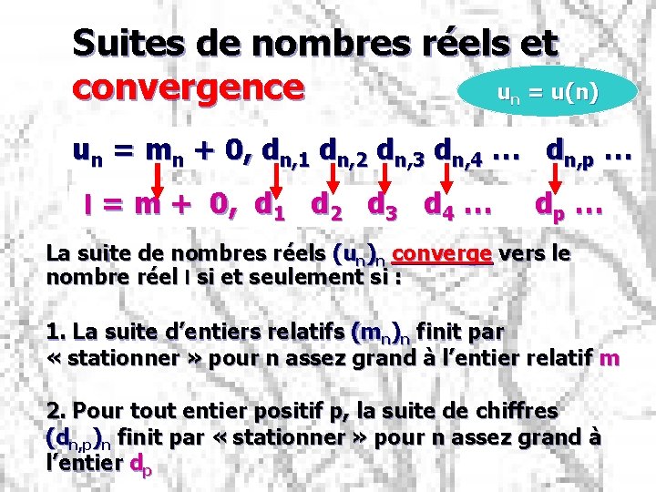 Suites de nombres réels et convergence u = u(n) n un = mn +