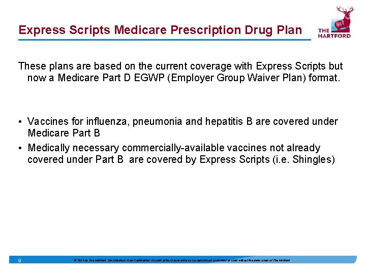 Express Scripts Medicare Prescription Drug Plan These plans are based on the current coverage