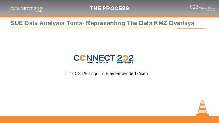 THE PROCESS SUE Data Analysis Tools- Representing The Data KMZ Overlays Click C 202