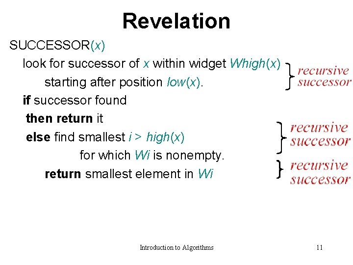 Revelation SUCCESSOR(x) look for successor of x within widget Whigh(x) starting after position low(x).