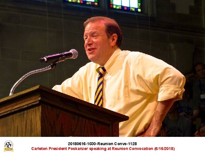 20180616 -1030 -Reunion Convo-1128 Carleton President Poskanzer speaking at Reunion Convocation (6/16/2018) 