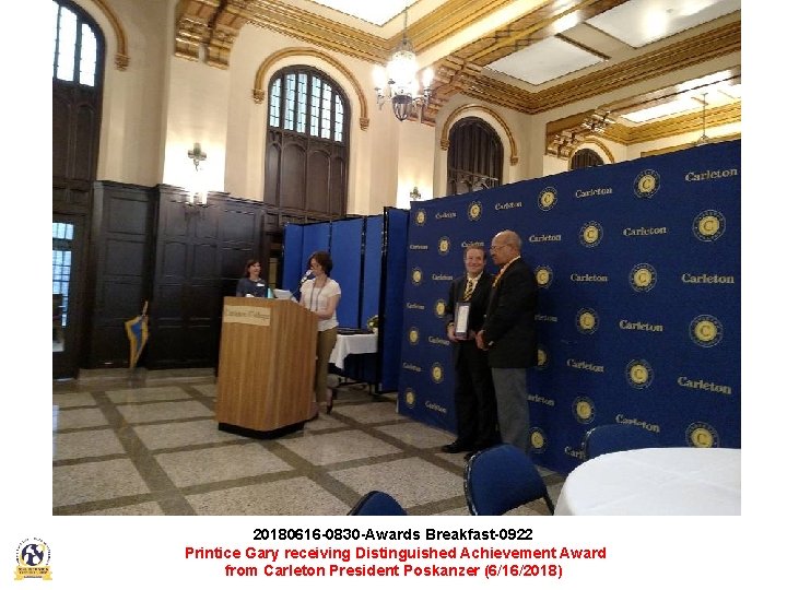 20180616 -0830 -Awards Breakfast-0922 Printice Gary receiving Distinguished Achievement Award from Carleton President Poskanzer