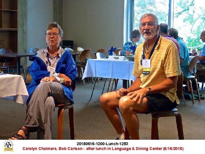 20180616 -1200 -Lunch-1253 Carolyn Chalmers, Bob Carlson - after lunch in Language & Dining