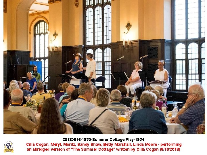 20180616 -1930 -Summer Cottage Play-1934 Cilla Cogan, Meryl, Moritz, Sandy Shaw, Betty Marshall, Linda