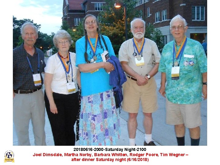 20180616 -2000 -Saturday Night-2100 Joel Dimsdale, Martha Norby, Barbara Whitten, Rodger Poore, Tim Wegner