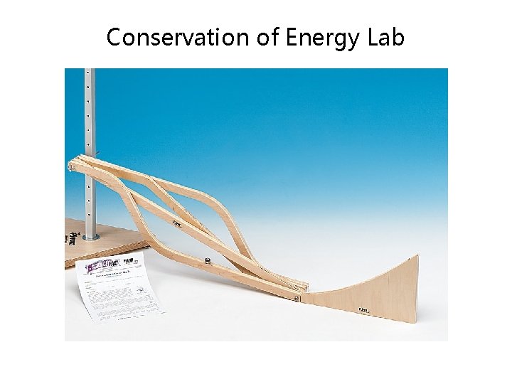 Conservation of Energy Lab 