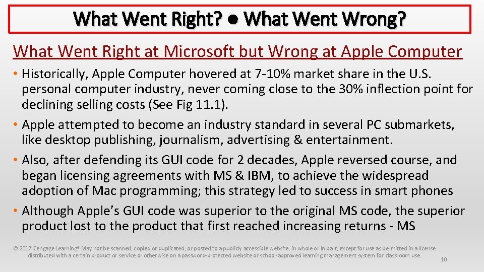 What Went Right? ● What Went Wrong? What Went Right at Microsoft but Wrong