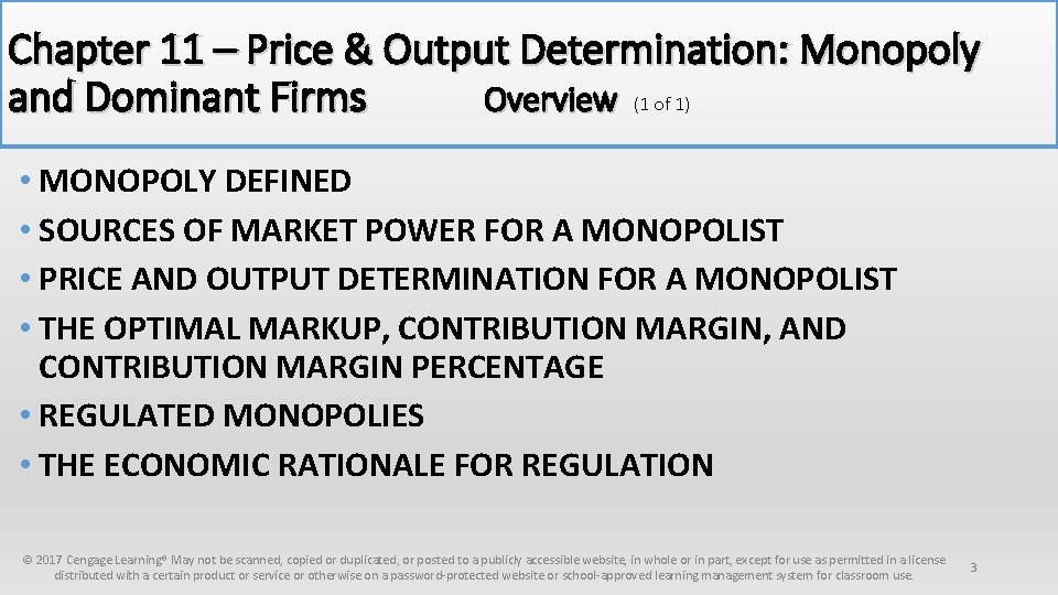 Chapter 11 – Price & Output Determination: Monopoly and Dominant Firms Overview (1 of