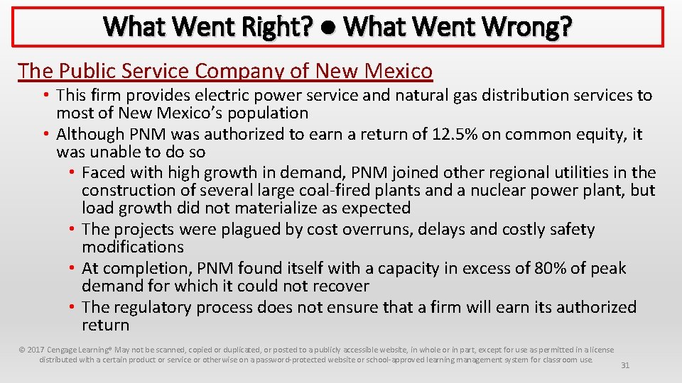 What Went Right? ● What Went Wrong? The Public Service Company of New Mexico