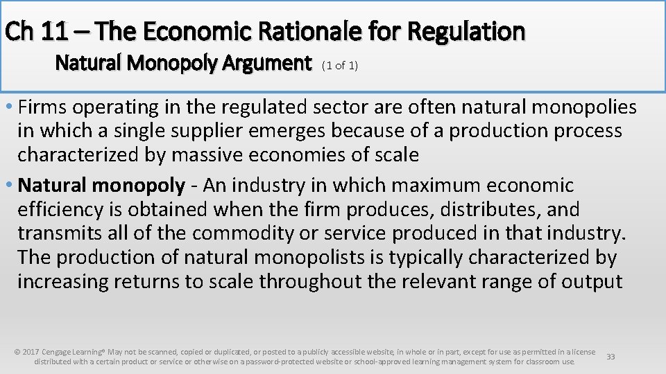 Ch 11 – The Economic Rationale for Regulation Natural Monopoly Argument (1 of 1)