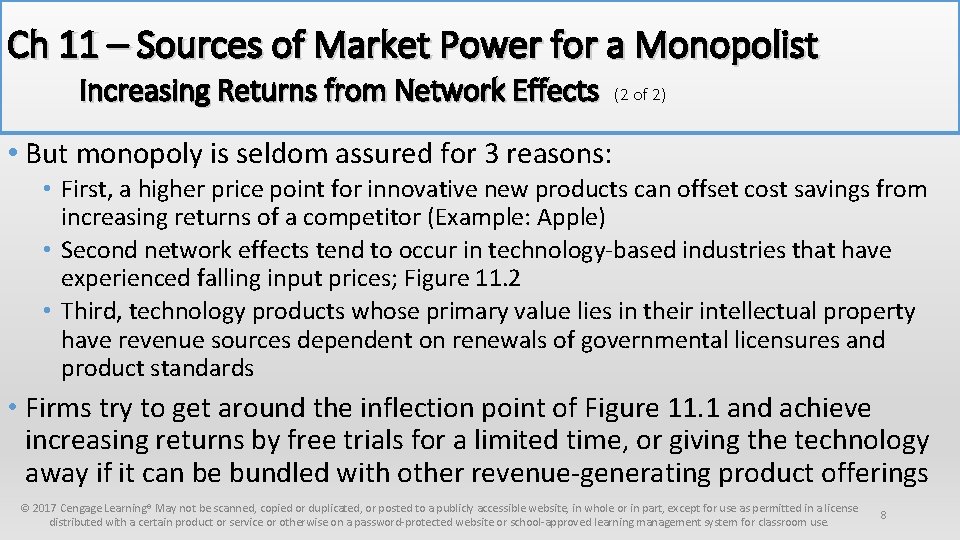 Ch 11 – Sources of Market Power for a Monopolist Increasing Returns from Network