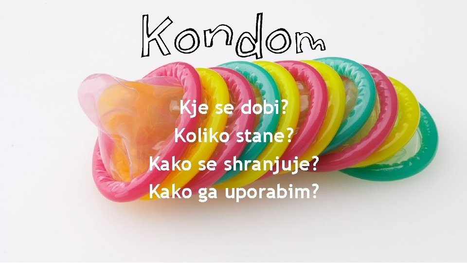 Kje se dobi? Koliko stane? Kako se shranjuje? Kako ga uporabim? 