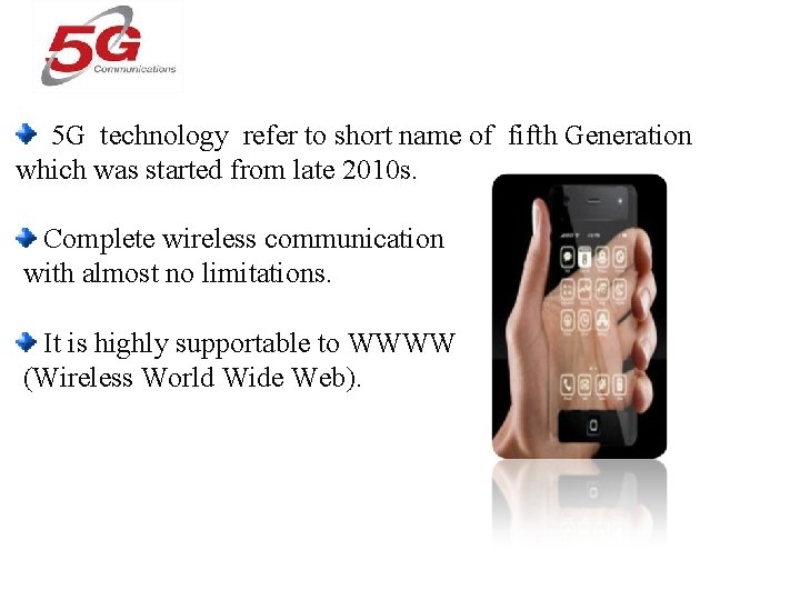 5 G TECHNOLOGY 5 G technology refer to short name of fifth Generation which