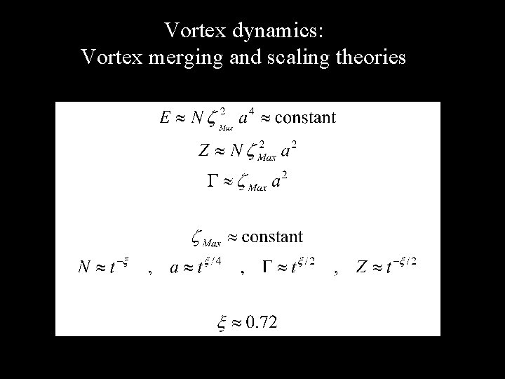 Vortex dynamics: Vortex merging and scaling theories 