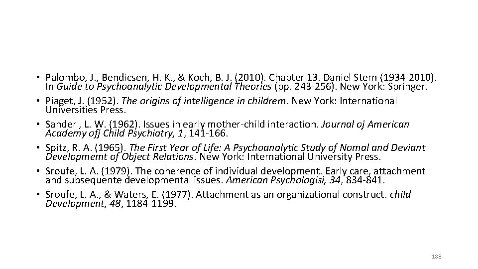 • Palombo, J. , Bendicsen, H. K. , & Koch, B. J. (2010). • Palombo, J. , Bendicsen, H. K. , & Koch, B. J. (2010).