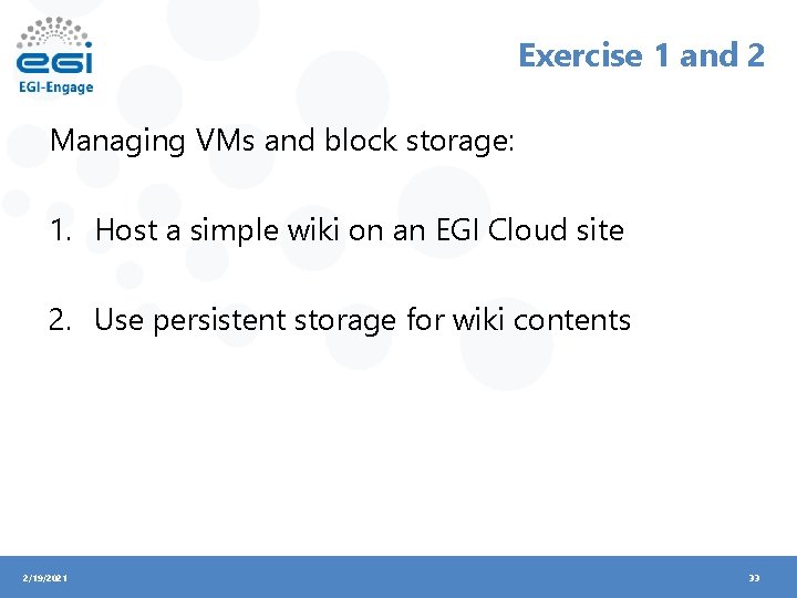 Exercise 1 and 2 Managing VMs and block storage: 1. Host a simple wiki