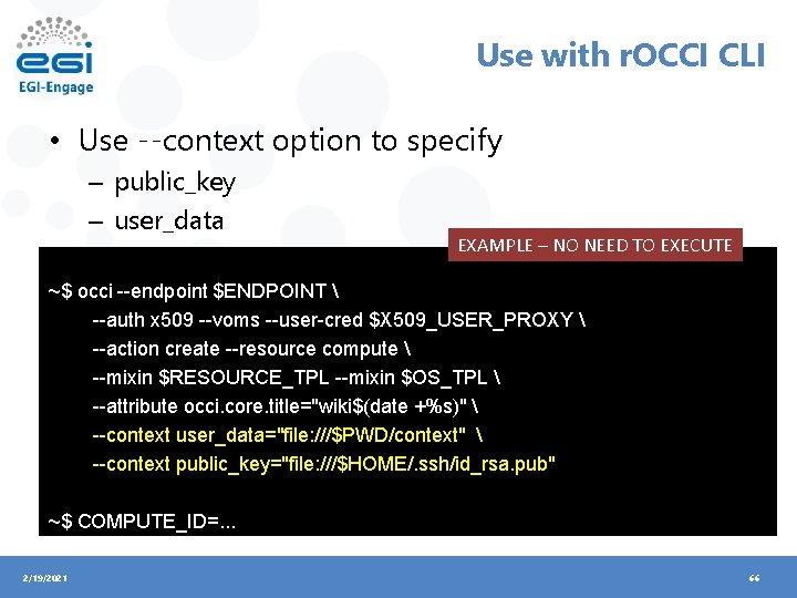 Use with r. OCCI CLI • Use --context option to specify – public_key –