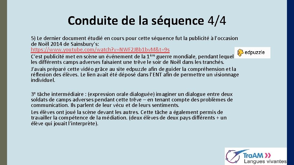 Conduite de la séquence 4/4 5) Le dernier document étudié en cours pour cette