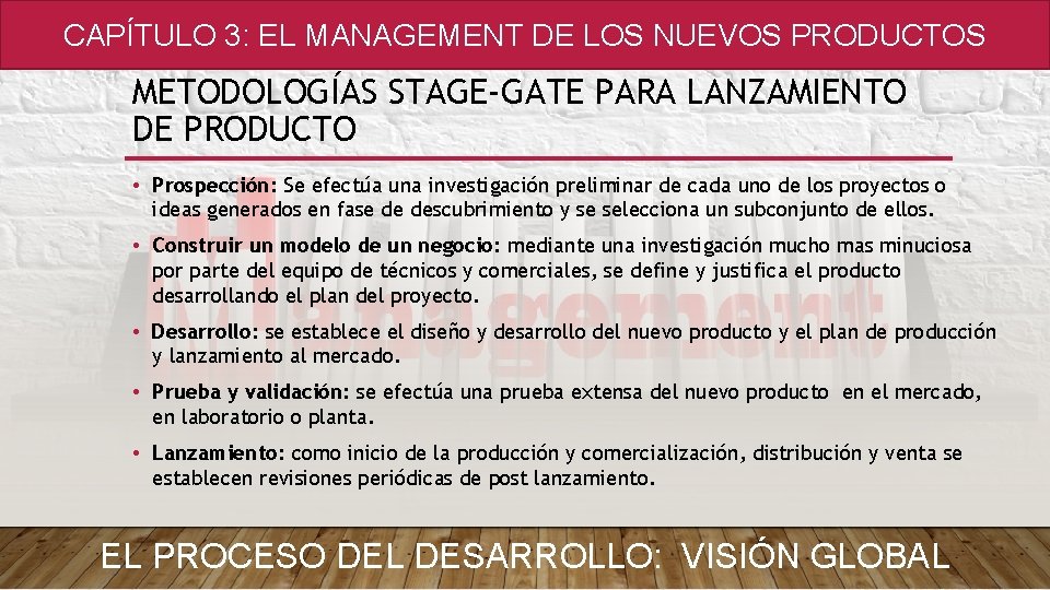 CAPÍTULO 3: EL MANAGEMENT DE LOS NUEVOS PRODUCTOS METODOLOGÍAS STAGE-GATE PARA LANZAMIENTO DE PRODUCTO