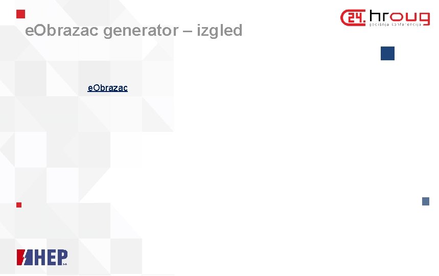 e. Obrazac generator – izgled e. Obrazac 