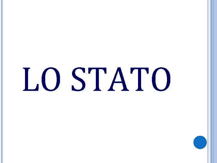 LO STATO LO STATO