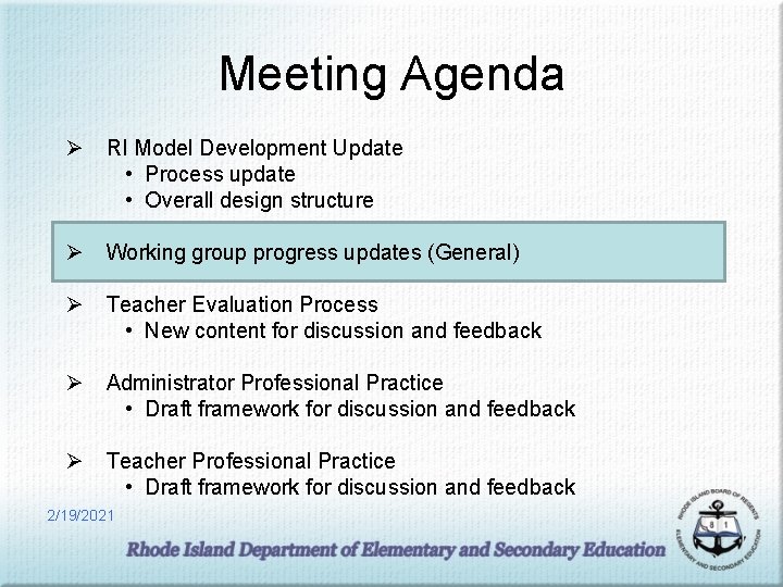 Meeting Agenda Ø RI Model Development Update • Process update • Overall design structure