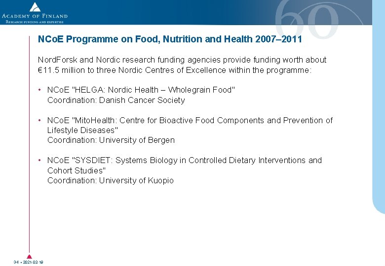 NCo. E Programme on Food, Nutrition and Health 2007– 2011 Nord. Forsk and Nordic NCo. E Programme on Food, Nutrition and Health 2007– 2011 Nord. Forsk and Nordic