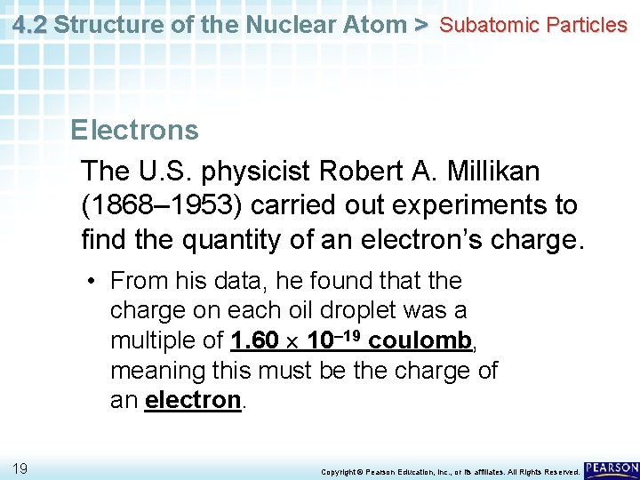 4. 2 Structure of the Nuclear Atom > Subatomic Particles Electrons The U. S.