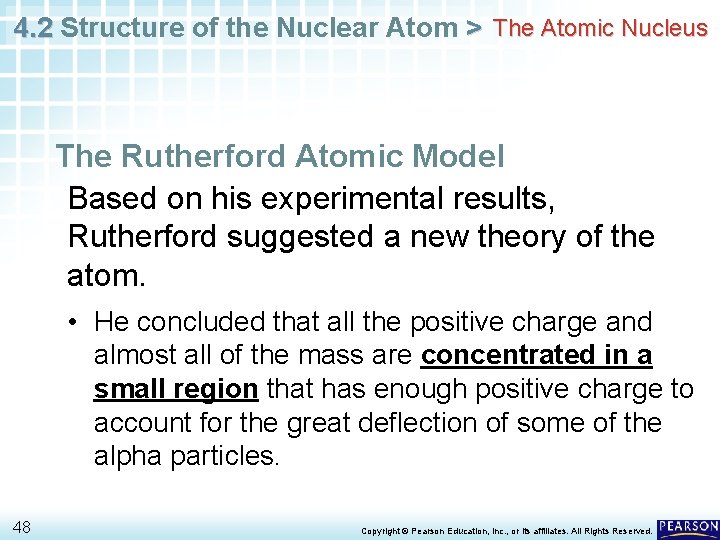 4. 2 Structure of the Nuclear Atom > The Atomic Nucleus The Rutherford Atomic