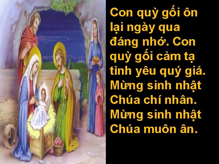 Con quỳ gối ôn lại ngày qua đáng nhớ. Con quỳ gối cảm tạ