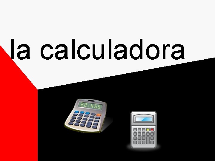 la calculadora la calculadora