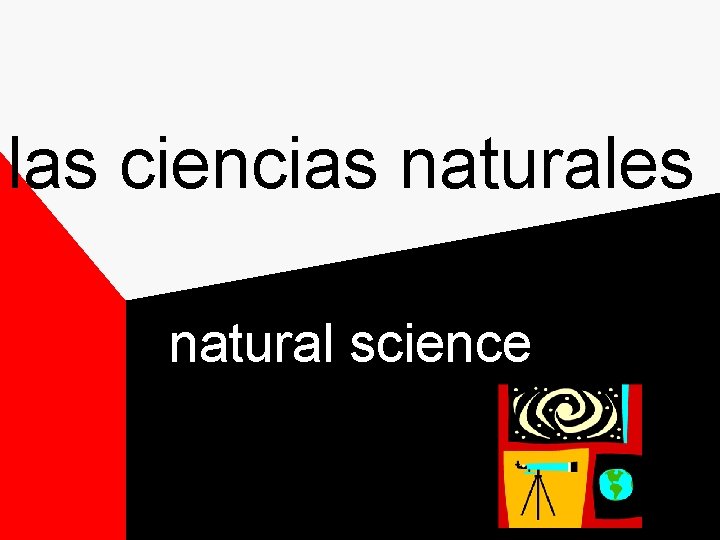 las ciencias naturales natural science las ciencias naturales natural science