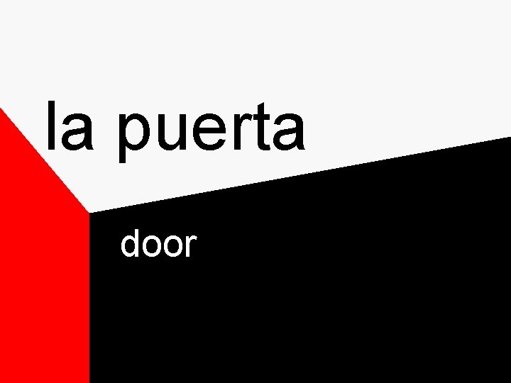 la puerta door la puerta door