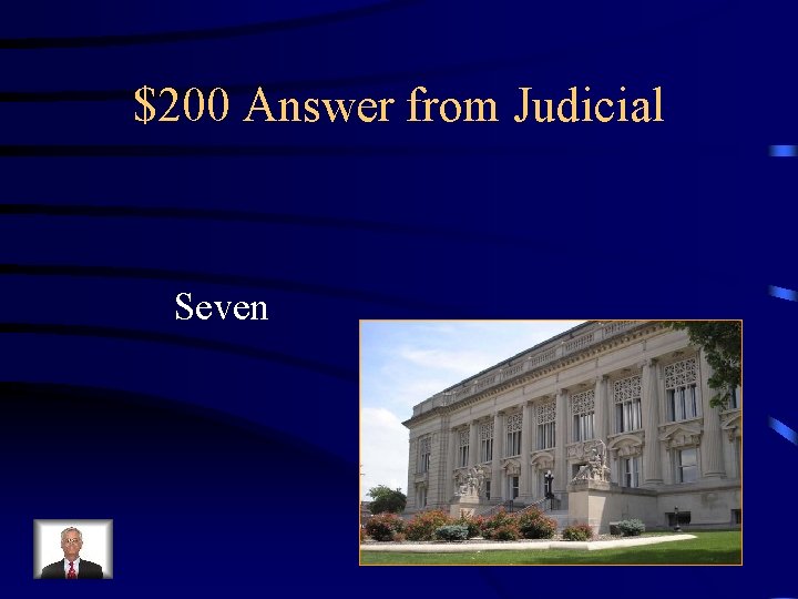 $200 Answer from Judicial Seven 