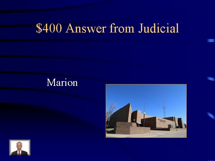 $400 Answer from Judicial Marion 