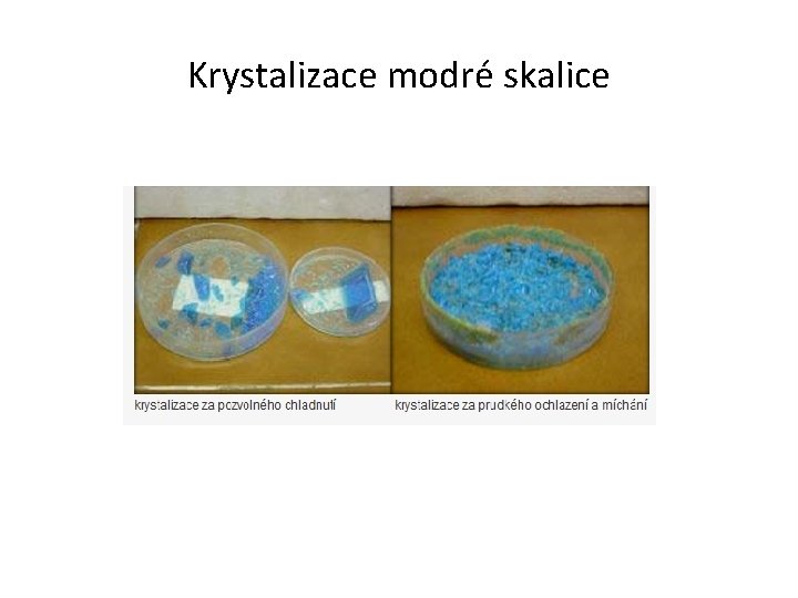 Krystalizace modré skalice 