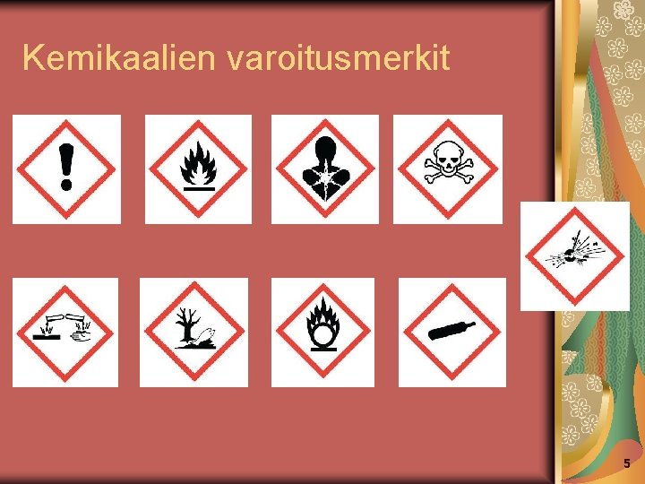 Kemikaalien varoitusmerkit 5 