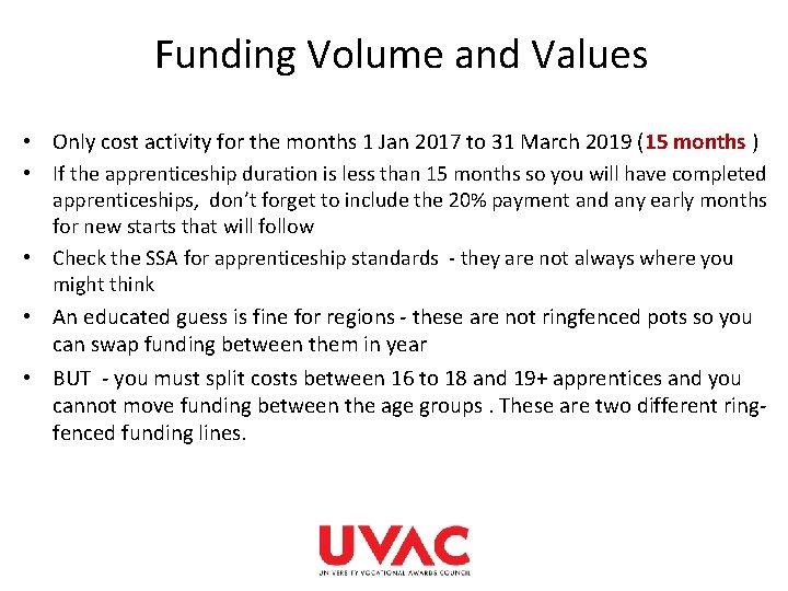 Funding Volume and Values • Only cost activity for the months 1 Jan 2017