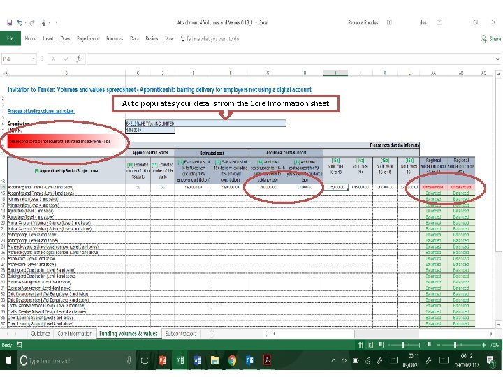 Volume and Vlaues Auto populates your details from the Core Information sheet 