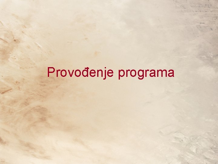 Provođenje programa 