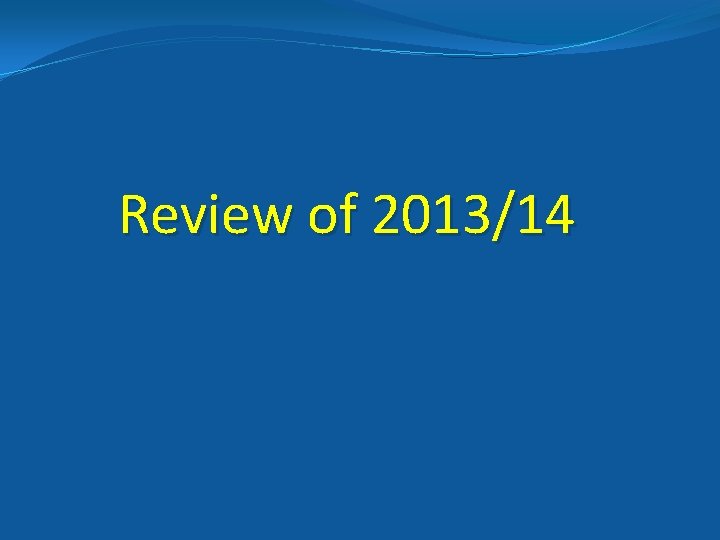 Review of 2013/14 