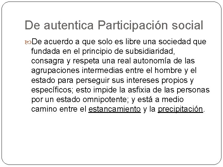 De autentica Participación social De acuerdo a que solo es libre una sociedad que De autentica Participación social De acuerdo a que solo es libre una sociedad que
