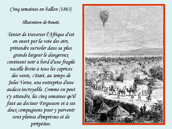 Cinq semaines en ballon (1863) Illustration de Benett. Tenter de traverser l'Afrique d'est en