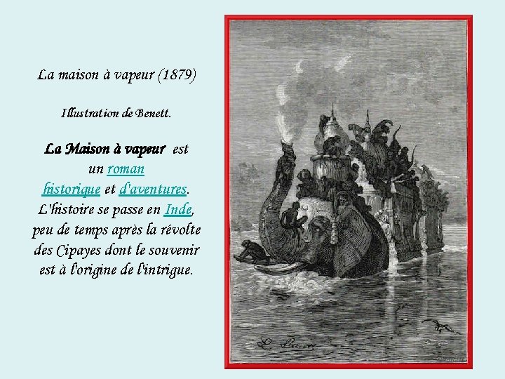 La maison à vapeur (1879) Illustration de Benett. La Maison à vapeur est un