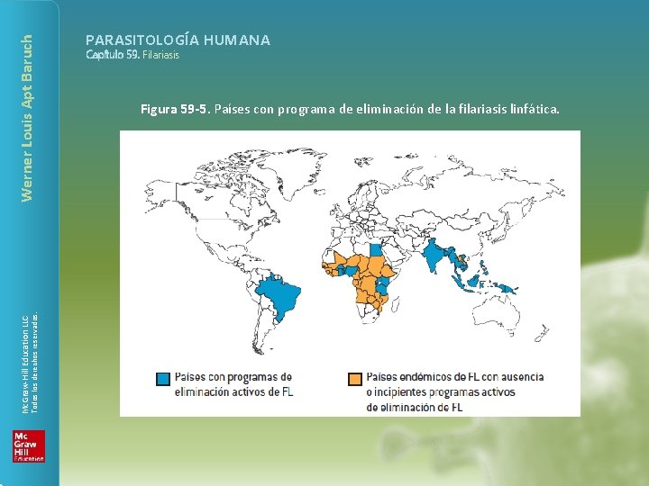 Werner Louis Apt Baruch Todos los derechos reservados. Mc. Graw-Hill Education LLC PARASITOLOGÍA HUMANA