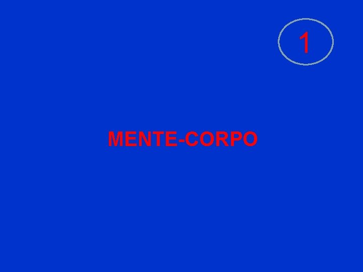 1 MENTE-CORPO 