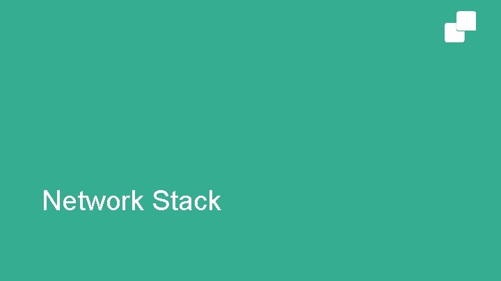 Network Stack 
