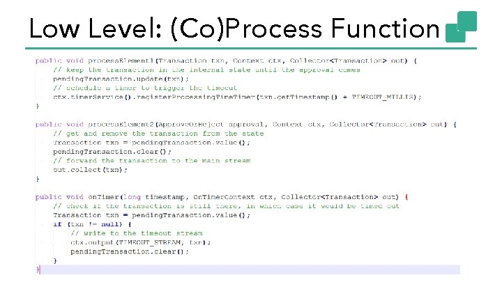 Low Level: (Co)Process Function 