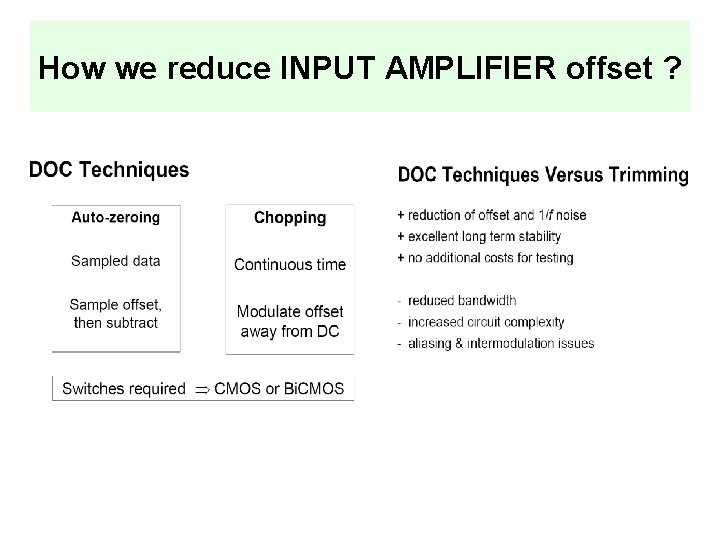 How we reduce INPUT AMPLIFIER offset ? How we reduce INPUT AMPLIFIER offset ?